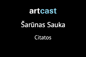 artcast_sarunas_sauka